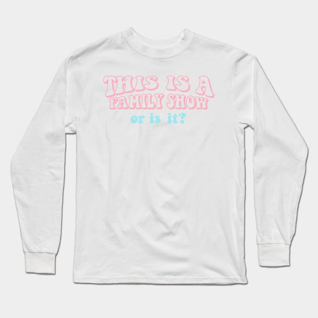 This is a Family Show Harry Styles Pink and Blue Long Sleeve T-Shirt by CMORRISON12345